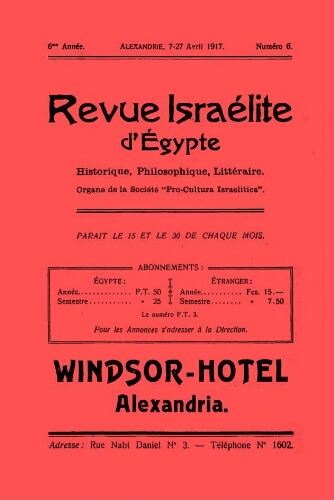 Revue israélite d'Egypte. Vol. 6 n°6 (07 avril - 27 avril 1917)